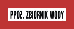 Znak BC101 PPOŻ. zbiornik wody, 360x140 mm, PS - Płyta 1 mm fotoluminescencyjna