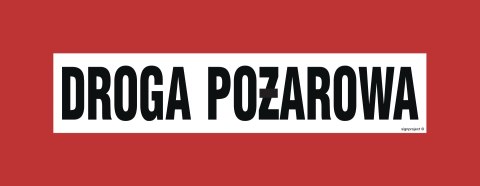 Znak BC104 Droga pożarowa, 360x140 mm, FN - Folia samoprzylepna