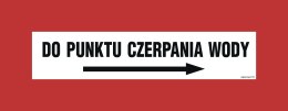 Znak BC119 Do punktu czerpania wody w prawo, 540x210 mm, PN - Płyta 1 mm