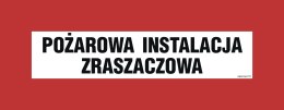 Znak BC122 Pożarowa instalacja zraszaczowa, 360x140 mm, FN - Folia samoprzylepna