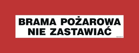 Znak BC126 Brama pożarowa nie zastawiać, 360x140 mm, FN - Folia samoprzylepna