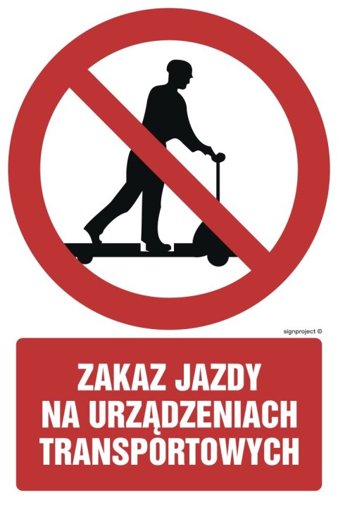 Znak GC015 Zakaz jazdy na urządzeniach transportowych, 150x225 mm, PN - Płyta 1 mm