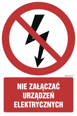 Znak GC019 Nie załączać urządzeń elektrycznych, 100x150 mm, FN - Folia samoprzylepna