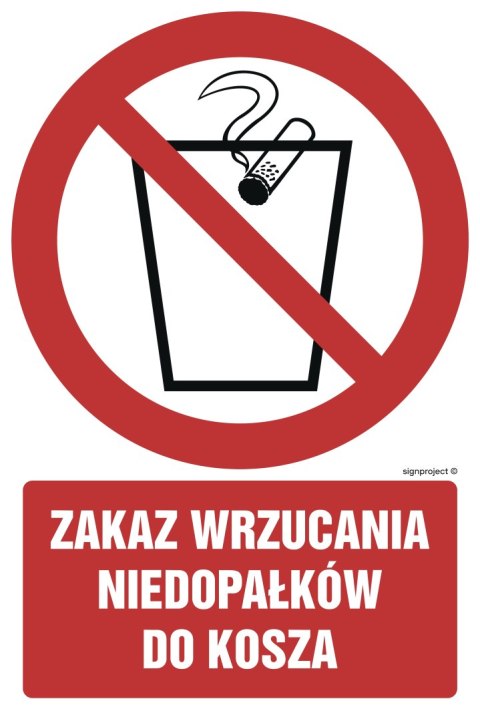 Znak GC032 Zakaz wrzucania niedopałków do kosza, 250x375 mm, PN - Płyta 1 mm