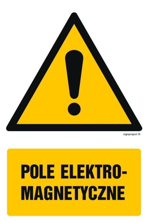 Znak GF002 Pole elektromagnetyczne, 150x225 mm, TS - Płyta TD fotoluminescencyjna