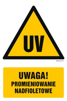 Znak GF051 Uwaga promieniowanie nadfioletowe, 100x150 mm, TS - Płyta TD fotoluminescencyjna