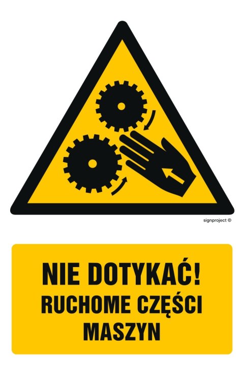 Znak GF075 Nie dotykać! Ruchome części maszyny, 350x525 mm, PN - Płyta 1 mm