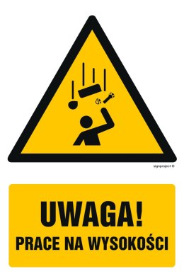 Znak GF079 Uwaga! Prace na wysokości, 500x750 mm, FN - Folia samoprzylepna