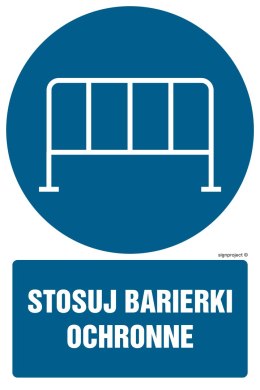 Znak GL040 Stosuj barierki ochronne, 150x225 mm, PN - Płyta 1 mm