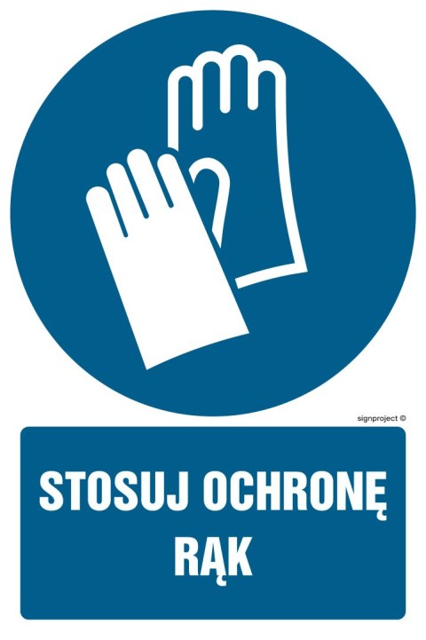 Znak GL008 Stosuj ochronę rąk, 350x525 mm, PN - Płyta 1 mm