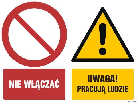 Znak GM006 Nie włączać Uwaga! Pracują ludzie, 100x75 mm, PN - Płyta 1 mm