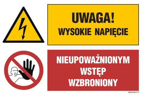 Znak GN003 Uwaga! Wysokie napięcie Nieupoważnionym wstęp wzbroniony, 1050x700 mm, PS - Płyta 1 mm fotoluminescencyjna