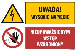 Znak GN003 Uwaga! Wysokie napięcie Nieupoważnionym wstęp wzbroniony, 150x100 mm, FS - Folia samoprzylepna fotoluminescencyjna