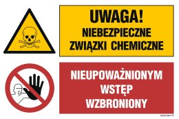 Znak GN004 Uwaga! Niebezpieczne związki chemiczne Nieupoważnionym wstęp wzbroniony, 1050x700 mm, PN - Płyta 1 mm