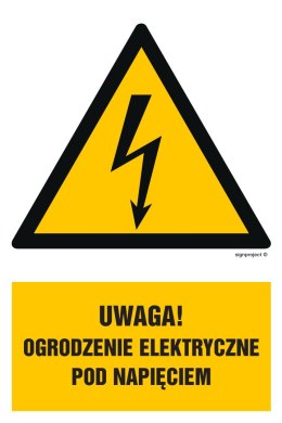 Znak HA020 Uwaga ogrodzenie elektryczne pod napięciem, 100x150 mm, FN - Folia samoprzylepna