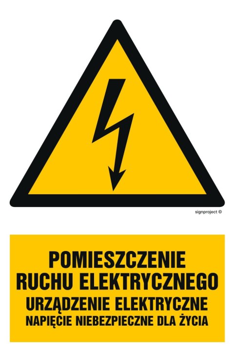 Znak HA028 Pomieszczenie ruchu elektrycznego urządzenie elektryczne napięcie niebezpieczne dla życia, 150x225 mm, PN - Płyta 1 m