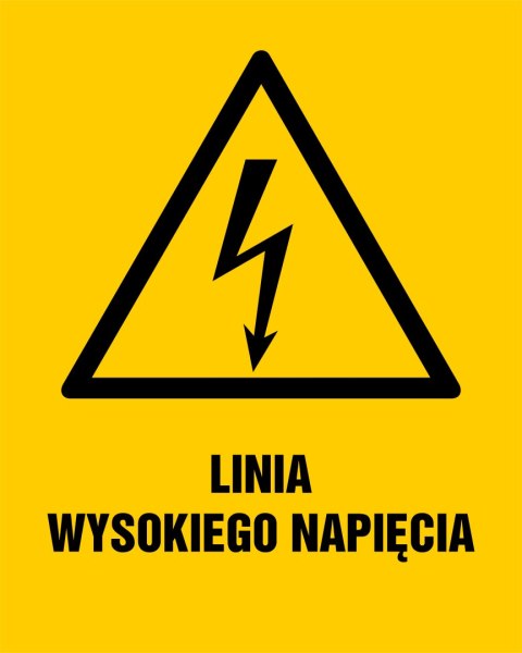 Znak HA029 Linia wysokiego napięcia, 600x750 mm, FN - Folia samoprzylepna