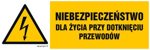 Znak HB007 Niebezpieczeństwo dla życia przy dotknięciu przewodów, 150x50 mm, PN - Płyta 1 mm