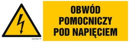 Znak HB010 Obwód pomocniczy pod napięciem, 150x50 mm, FN - Folia samoprzylepna