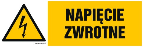 Znak HB012 Napięcie zwrotne, 150x50 mm, FN - Folia samoprzylepna