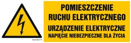 Znak HB026 Pomieszczenie ruchu elektrycznego urządzenie elektryczne napięcie niebezpieczne dla życia, 200x67 mm, FN - Folia samo