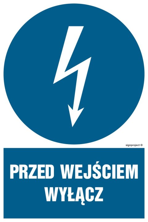 Znak HE003 Przed wejściem wyłącz, 250x375 mm, FN - Folia samoprzylepna