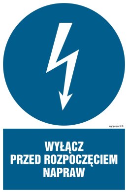 Znak HE018 Wyłącz przed rozpoczęciem napraw, 100x150 mm, FN - Folia samoprzylepna