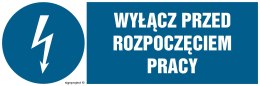 Znak HF002 Wyłącz przed rozpoczęciem pracy - arkusz 8 naklejek - arkusz 8 naklejek, 100x33 mm, FN - Folia samoprzylepna