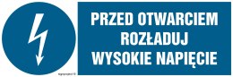 Znak HF006 Przed otwarciem rozładuj wysokie napięcie, 200x67 mm, PN - Płyta 1 mm