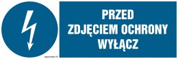 Znak HF014 Przed zdjęciem ochrony wyłącz, 150x50 mm, FN - Folia samoprzylepna