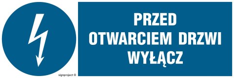 Znak HF019 Przed otwarciem drzwi wyłącz, 150x50 mm, FN - Folia samoprzylepna