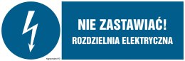 Znak HF021 Nie zastawiać! Rozdzielnia elektryczna, 150x50 mm, FN - Folia samoprzylepna