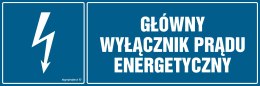 Znak HH015 Główny wyłącznik energetyczny prądu, 450x150 mm, PN - Płyta 1 mm