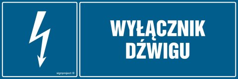 Znak HH025 Wyłącznik dźwigu, 200x67 mm, PN - Płyta 1 mm