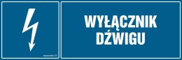 Znak HH025 Wyłącznik dźwigu, 450x150 mm, FN - Folia samoprzylepna