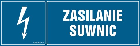 Znak HH045 Zasilanie suwnic, 200x67 mm, PN - Płyta 1 mm