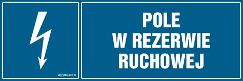 Znak HH047 Pole w rezerwie ruchowej, 200x67 mm, PN - Płyta 1 mm