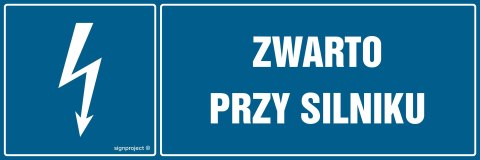 Znak HH051 Zwarto przy silniku, 300x100 mm, PN - Płyta 1 mm