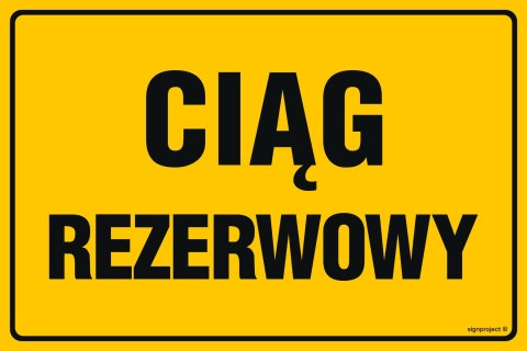 Znak JD009 Ciąg rezerwowy, 100x75 mm, BN - Płyta żółta 0,6mm