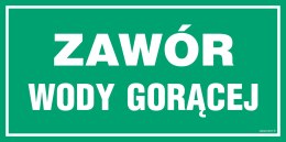 Znak JD026 Zawór wody gorącej, 300x150 mm, FN - Folia samoprzylepna