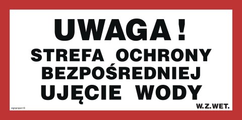 Znak JD030 Uwaga! Strefa ochrony bezpośredniej. Ujęcie wody, 600x300 mm, PN - Płyta 1 mm