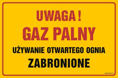 Znak JD045 Uwaga! Gaz palny. Używanie otwartego ognia zabronione, 300x225 mm, BN - Płyta żółta 0,6mm