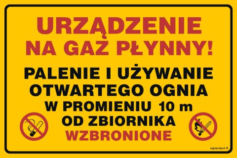 Znak JD053 Urządzenie na gaz płynny! Palenie i używanie otwartego ognia w pr. 10 m od zbiornika wzbronione, 100x75 mm, BN - Płyt