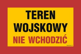 Znak JE002 Teren wojskowy nie wchodzić, 600x400 mm, PN - Płyta 1 mm