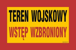 Znak JE003 Teren wojskowy wstęp wzbroniony, 600x400 mm, BN - Płyta żółta 0,6mm