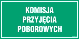 Znak JE010 Komisja pzryjęcia poborowych, 300x150 mm, PN - Płyta 1 mm