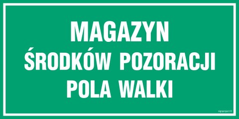 Znak JE013 Magazyn środków pozoracji pola walki, 300x150 mm, PN - Płyta 1 mm