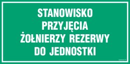 Znak JE015 Stanowisko przyjęcia żołnierzy rezerwy do jednostki, 300x150 mm, PN - Płyta 1 mm