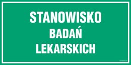 Znak JE022 Stanowisko badań lekarskich, 300x150 mm, PN - Płyta 1 mm