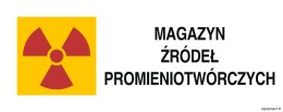 Znak KA013 Znak ostrzegawczy do oznakowania magazynu źródeł promieniotwórczych, 250x100 mm, PN - Płyta 1 mm